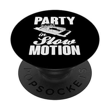Party In Slow Motion Pontoon Boating PopSockets Support et Grip pour Smartphones et Tablettes
